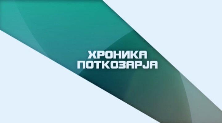 HRONIKA POTKOZARJA 08.09.2016.